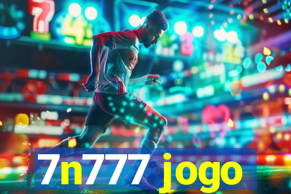 7n777 jogo